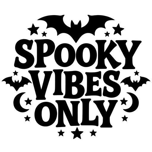Spooky Vibes Only SVG Design cut file